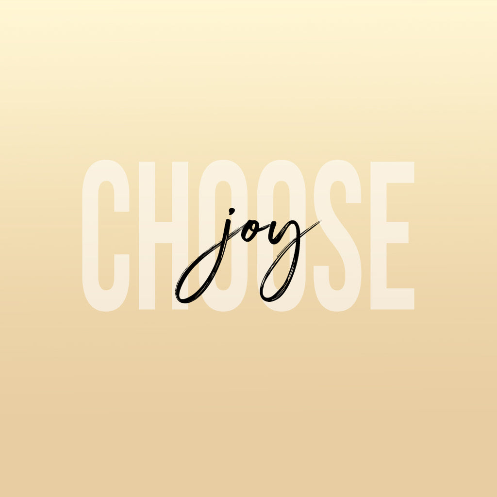 Choose Joy